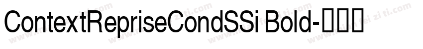 ContextRepriseCondSSi Bold字体转换